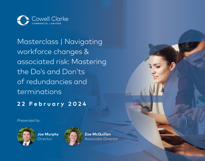 Masterclass | Navigating workforce changes & associated risk: Mastering the Do's and Don'ts of redundancies and terminations