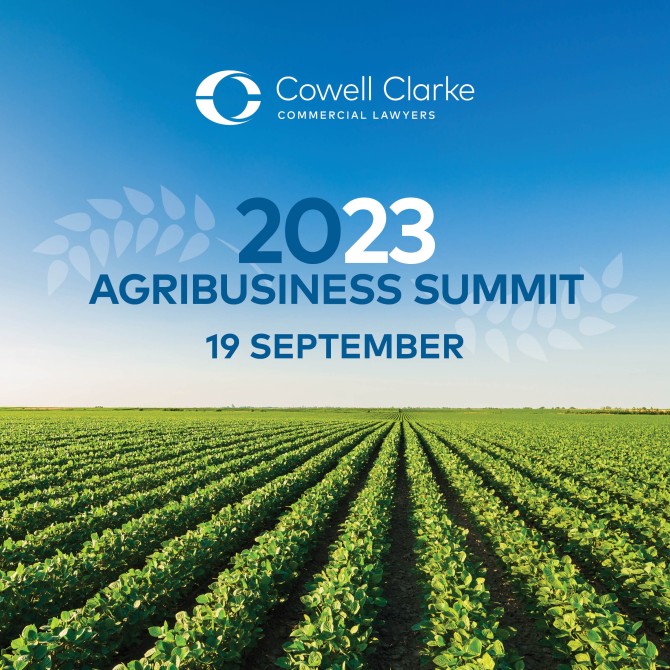 Cowell Clarke’s Agribusiness 2023 Summit - Half-Day Webinar on Tuesday 19 September 2023