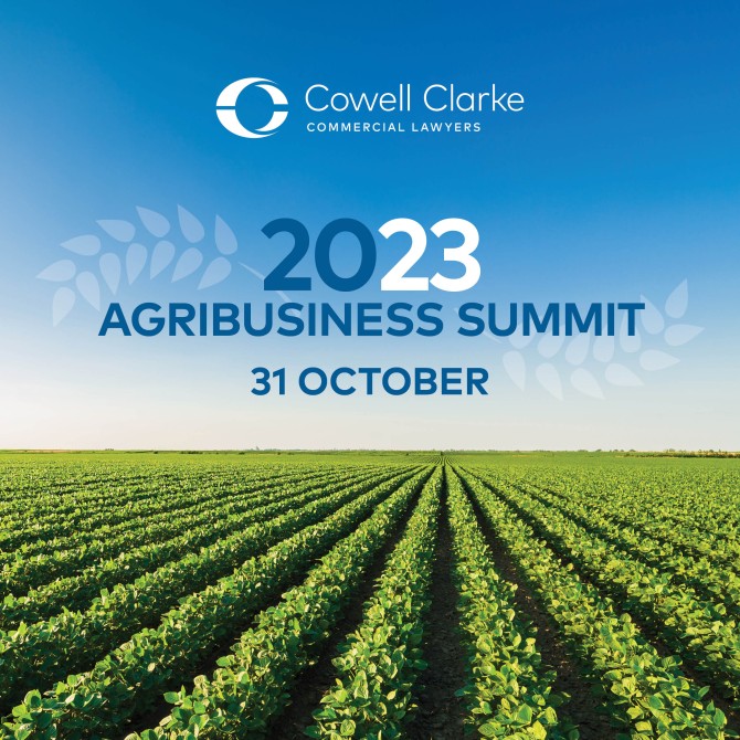 Cowell Clarke’s Agribusiness 2023 Summit - Half-Day Webinar on Tuesday 31 October 2023