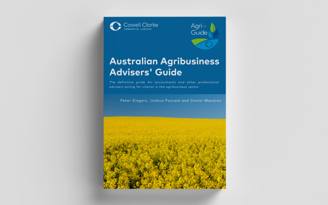 Cowell Clarke releases the Australian Agribusiness Advisor’s Guide