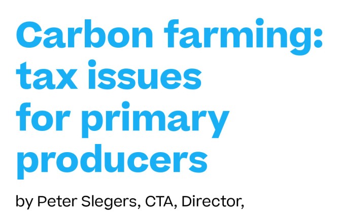 Carbon farming: tax issues for primary producers