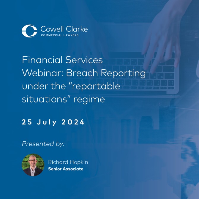 Financial Services Webinar: Breach Reporting under the “Reportable Situations” Regime